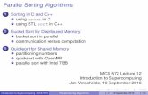 Parallel Sorting Algorithms Lecture - …homepages.math.uic.edu/~jan/mcs572/parallelsorting.pdfParallel Sorting Algorithms 1 Sorting in C and C++ using qsortin C using STL sortin C++