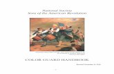 COLOR GUARD HANDBOOK - Sons of the … SAR 28909 COLOR GUARD HANDBOOK ... Color Guard Behavior at Events ... are considered the officers of the National SAR Color Guard.