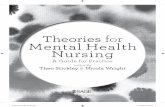 Theories for Mental Health Nursing - SAGE Publications · A Guide for Practice Theories for Mental Health Nursing edited by Theo Stickley & Nicola Wright 00-Stickley & Wright_Prelims.indd