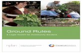 Ground Rules - ChangeLab Solutions · Ground Rules A Legal Toolkit for ... by nonprofit entities such as faith-based organizations, local colleges, universities, ... access to land