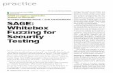 SAGE: whitebox fuzzing for security testing · Whitebox fuzzing was first imple-mented in the tool SAGE, short for Scalable Automated Guided Execu-tion.5 Because SAGE targets large