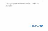 TIBCO ActiveMatrix BusinessWorks™ Plug-in for … · iii TI O ActiveMatrix usinessWorks™ Plug-in for OpenSpirit® Installation Contents Preface ...