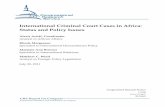 International Criminal Court Cases in Africa: Status and ... · International Criminal Court Cases in Africa: ... over gross human rights violations on the African ... American Servicemembers’