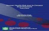Human Health Risk due to Cement Dust Exposure€¦ · Human Health Risk due to Cement Dust Exposure Policy-Brief Vijai Shanker Singh Principal Secretary Environment and Forests, Govt
