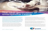 Smartphone Trends: The next generation of smartphone … · changes are expected soon in smartphone technology, enabling OEMs to di˛ erentiate in a ˜ ercely competitive environment.