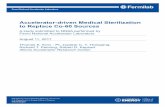 Accelerator-driven Medical Sterilization to Replace Co …lss.fnal.gov/archive/2017/pub/fermilab-pub-17-314-di.pdf · Accelerator-driven Medical Sterilization to Replace Co-60 Sources
