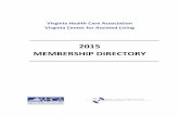 2015 MEMBERSHIP DIRECTORY - Virginia Health … Health Care Association Virginia Center for Assisted Living 2015 MEMBERSHIP DIRECTORY