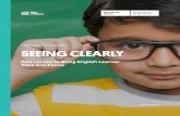 JANIE TANKARD CARNOCK SEEING CLEARLY · JANIE TANKARD CARNOCK SEEING CLEARLY Five Lenses to Bring English Learner Data into Focus AUGUST 2017