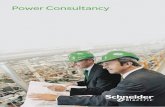 Power Consultancy - Schneider Electric · Through our comprehensive portfolio of Power Consultancy services, ... electrical equipment shall be suitable for the use for ... l t t t