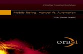 Mobile Testing: Manual Vs. Automation - Orasi Software, … · A White Paper Analysis from Orasi Software Mobile Testing: Manual Vs. Automation What Makes Sense?
