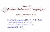 Unit 5 Formal Relational Languages - UBC Computer …laks/cpsc304/Unit05-FormalLanguages.pdfUnit 5 Formal Relational Languages Text: ... Unit 5 2 Learning Goals ... 23 I2 17/01/2013