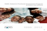 EQAO: Ontario’s Provincial Assessment Program … 2012 EQAO: Ontario’s Provincial Assessment Program Its History and Influence