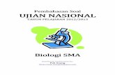 Pembahasan Soal UJIAN NASIONAL - sipenmaru.uui.ac.id · Pembahasan Soal UJIAN NASIONAL TAHUN PELAJARAN 2012/2013 Biologi SMA Distributed and Rewritten by: Pak Anang ()