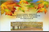 EASTERN SHORE COMMUNITY COLLEGE FALL 2017 CLASS …es.vccs.edu/wp-content/uploads/2017/06/Fall-2017-Schedule-6.5.17.pdf · EASTERN SHORE COMMUNITY COLLEGE FALL 2017 CLASS ... ENG