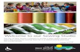 Welcome to our Sewing Studio - City of West Torrens · Welcome to our Sewing Studio The City of West Torrens is pleased to provide a place where people can share their passion for