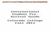 Dear International Student: - Colorado College · Web viewBon Appetit (Bon Appetit is the food service provider for Colorado College) At the time of Registration, all on-campus students