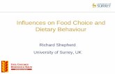 The Psychology of Food Choice and Dietary Behaviourmni.is/D10/_Files/F1_Shepherd Richard.pdfInfluences on Food Choice and Dietary Behaviour ... bread pasta biscuit cholesterol fibre.