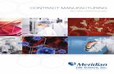 CONTRACT MANUFACTURING - Meridian Life Science Mfg/Meridian... · CONTRACT MANUFACTURING We make outsourcing easy ... for your viral antigens, ... Transfer Your Plasmid/Construct