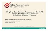 Helping Candidates Prepare for the OAE Systems, Pearson, P.O. Box 226, ... • Reading (Subtest I & II) ... Preparation Materials