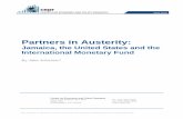 Partners in Austerity - cepr.netcepr.net/documents/Jamaica_04-2015.pdf · Partners in Austerity: Jamaica, the United States and the International Monetary Fund 1 Executive Summary