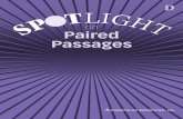 SPOTLIGHT on Paired Passages - casamples.com The next day, the two princes rode their fine horses to the ship, bringing two more horses for the princesses. ... SPOTLIGHT on Paired
