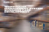 WAREHOUSE MANAGEMENT SYSTEM BUSINESS CASE DEVELOPMENT€¦ ·  · 2016-12-19Warehouse Management System Business Case Development 2 ... Warehouse Management System Business Case