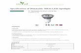 Specification of Dimmable MR16 LED Spotlight · Specification of Dimmable MR16 LED Spotlight ... stable dimming function ranged from 5% to 100% of full LUMINOUS FLUX