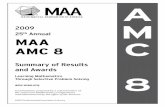Annual MAA C AMC 8docshare04.docshare.tips/files/8581/85819144.pdf2009 25th Annual MAA AMC 8 Summary of Results and Awards Learning Mathematics Through Selective Problem Solving A