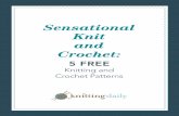 Knitting and Crochet Patternsstatic.knittingparadise.com/...0912_kd_knit_crochetfreemium_fnl_r3.pdfSensational Knit and Crochet Patterns 1 2 3 4 6 ©Interweave ... 5 FREE Knitting