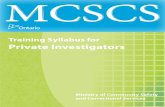 Basic Syllabus for Private Investigators · As the majority of content in the private investigator training ... Syllabus Research Methodology ... Training Syllabus for Private Investigators