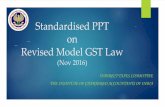 Standardised PPT on Revised Model GST Lawidtc-icai.s3.amazonaws.com/download/Standardised PPT on...Standardised PPT on Revised Model GST Law (Nov 2016) INDIRECT TAXES COMMITTEE THE