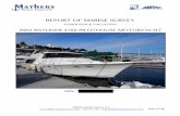 REPORT OF MARINE SURVEY - Squarespace · report of marine survey of the vessel 2002 bayliner 4788 pilothouse motoryacht m/v “leslie marie” survey conducted by: ... sams® accredited