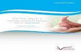 The first step in a healthy preterm baby’s life is nutrition Human Milk Analyser Brochure...Human Milk Analysis ® The first step in a healthy preterm baby’s life is nutrition