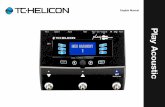 Play Acousticdownloads.music-group.com/documents/tchelicon/tc-helicon_play_aco… · Play Acoustic – Reference manual (2014-07-16) a Important safety instructions 1 ... Acoustic