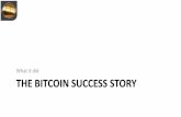 What it did THE BITCOIN SUCCESS STORY - Hellas Network ·  · 2016-09-19The Main Office –OneCoin Ltd. The Founder ... •It is highly lucrative with a fair & simple compensation