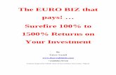 The EURO BIZ that pays! Surefire 100% to 1500% Returns on Your Investment ·  · 2017-01-16lucrative yet simple and fair compensation plan. OneCoin is already one of the Top 3 cryptocurrencies