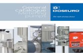 General catalogue Metering pumps - Doseuro · General catalogue Metering pumps. Fluidity The World Over THE COMPANY Doseuro is a combination of two capabilities: the first is a solid