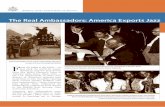 The Real Ambassadors: America Exports Jazz - State · The Real Ambassadors: America Exports Jazz F ... The Dave Brubeck Trio featuring Gerry Mulligan in concert at the Palace of Culture