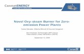 2 NOVEL OXY-STEAM BURNER FOR ZERO … Library/Research/Coal/ewr/co2/CANMET...Novel Oxy-steam Burner for Zero-emission Power Plants ... B d HYSYS Si l ti i l b i t d thBased on HYSYS