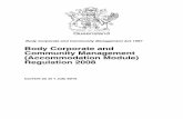 Body Corporate and Community Management ... Body Corporate and Community Management (Accommodation Module) Regulation 2008 Current as at 1 July 2015 Body Corporate and Community Management