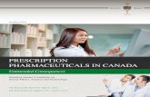 PRESCRIPTION PHARMACEUTICALS IN CANADA · Prescription Pharmaceuticals in Canada: ... approval for the drug. This report builds upon the ... pharmaceutical industry, training and