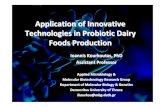 Application of Innovative Technologies in Probiotic Dairy ...eydamth.gr/lib/articles/newsite/ArticleID_610/I.Kourkoutas.pdf · Production of probiotic ice-cream using free or ...