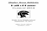 Hall of Fame - Shaler Area School District Home Program.pdf · Shaler Area Athletic Hall of Fame . Class of 2014 . Shaler Area Middle School . September 19, 2014 . Athletes-Coaches-Officials