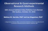Observational & Quasi-experimental Research Methods Methods Workshop/NPCRC... · Observational & Quasi-experimental Research Methods ... meeting entry criteria ... single composite