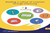 Building a culture of inclusion through eTwinning · Building a culture of inclusion ... Editors Anne Gilleran, Irene Pateraki, ... Building a culture of inclusion through eTwinning