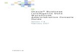 Oracle Business Intelligence Data Warehouse Administration ... · Contents Oracle Business Intelligence Data Warehouse Administration Console Guide Version 7.9 5 Determining the Informatica