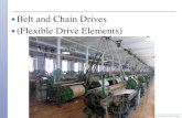 Belt and Chain Drives (Flexible Drive Elements)faculty.mercer.edu/jenkins_he/documents/Ch_17beltsandchains.pdfBelt and Chain Drives (Flexible Drive Elements) Shigley’s Mechanical