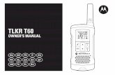TLKR T60 - Kommago · • 2 x TLKR T60 Radio • 2 x Belt Clip ... r em i T•Up • Room Monitor ... sensitivity of the VOX circuit.Use level 1 in quiet