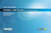 MF668 User Manual v0.6 - final - ZTE Australia UMTS/HSPA will lock the modem to 3G services only. ... Troubleshooting Guide If you have any problems with your modem please check this
