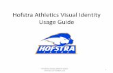 Hofstra Athletics Visual Identity Usage Guide Athletics Visual Identity Usage Guide ... chart when producing pieces for print, screen and ... is on a one color grey t-shirt where the